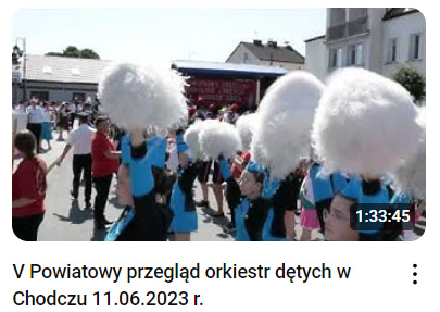 Przegląd orkiestr dętych w chodczu 2023